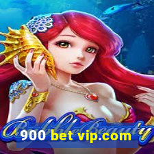 900 bet vip.com